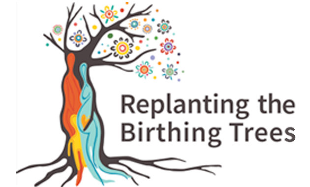 Replanting the Birthing Trees